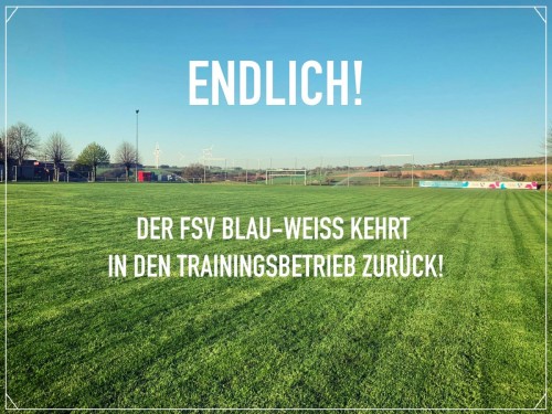 Blau-Weiss kehrt auf den Trainingsplatz zurück!