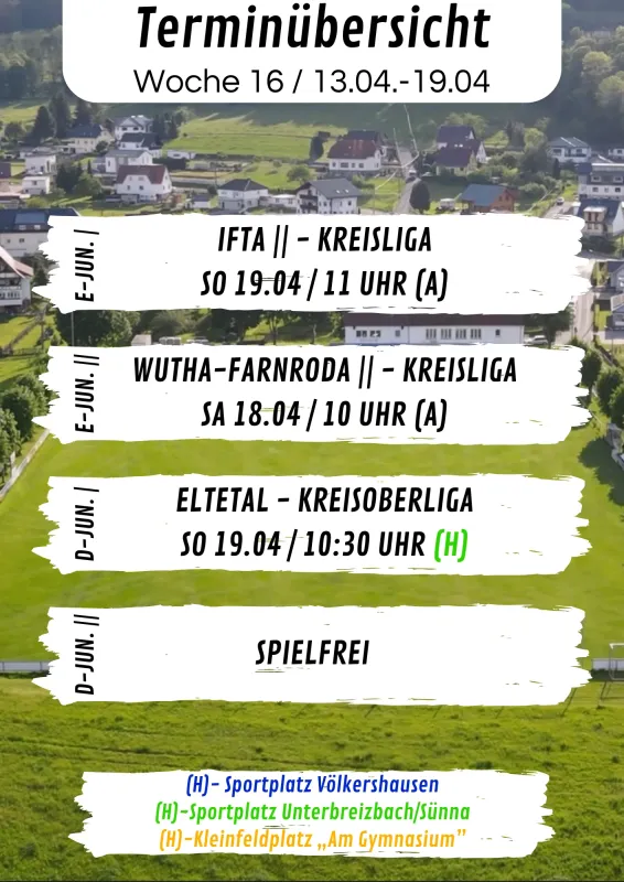 Wochenübersicht E-Junioren - D-Junioren KW16
