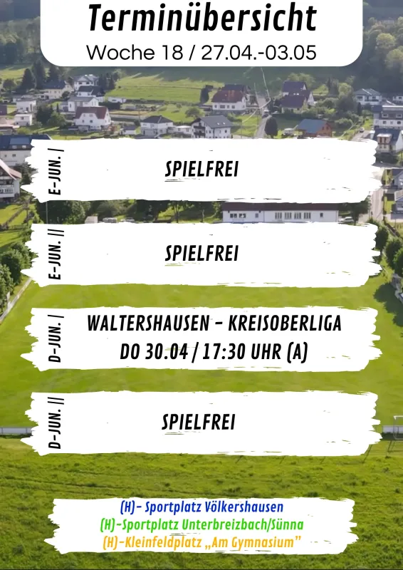 Wochenübersicht E-Junioren - D-Junioren KW18
