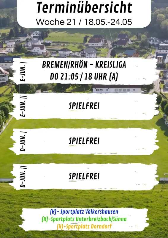 Wochenübersicht E-Junioren - D-Junioren KW21