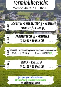 Wochenübersicht E-Junioren - D-Junioren KW44
